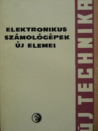 L. P. Krajzmer - Elektronikus számológépek új elemei [antikvár]