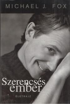 Michael J. Fox - Szerencsés ember [antikvár]
