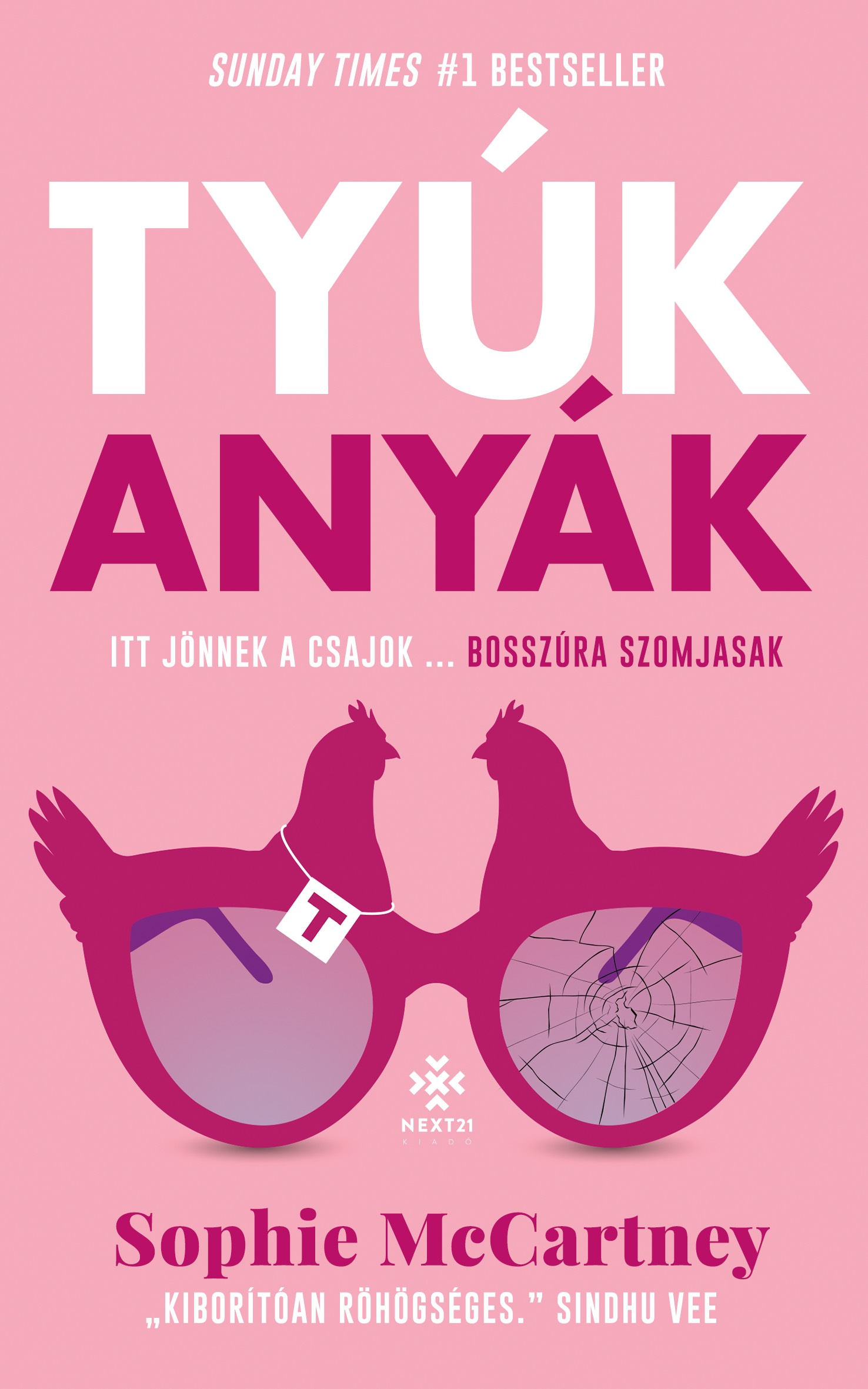 Sophie McCartney - Tyúkanyák [eKönyv: epub, mobi]