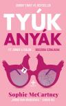 Sophie McCartney - Tyúkanyák [eKönyv: epub, mobi]