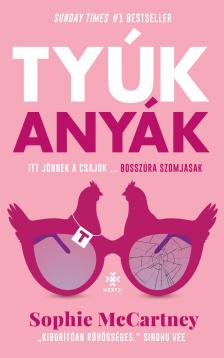 Sophie McCartney - Tyúkanyák [eKönyv: epub, mobi]