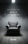 Kozma Lilla Rita - Köd a szobában [eKönyv: epub, mobi]
