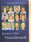 Gyuricza Péter - Visszidensek [antikvár]