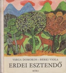 Varga Domokos, Berki Viola - Erdei esztendő [antikvár]