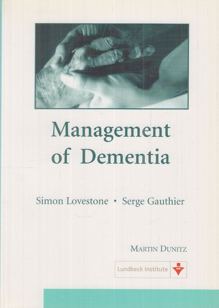 Lovestone, Simon, Gauthier, Serge - Management of Dementia [antikvár]