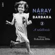Náray Tamás - Barbara 2. [eHangoskönyv]
