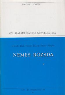 Bródy Sándor, Petelei István, Gozsdu Elek - Nemes rozsda [antikvár]