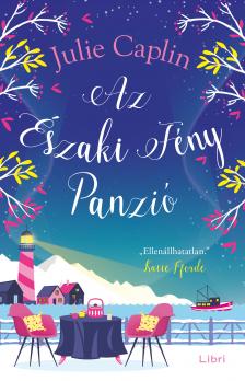 Julie Caplin - Az Északi Fény Panzió [eKönyv: epub, mobi]