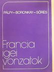 Boronkay Zsuzsa - Francia igei vonzatok [antikvár]