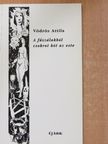 Devecseri Gábor - A fűszálakból csokrot köt az este [antikvár]