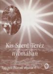 P. Kovács Albert - Kis Szent Teréz nyomában [antikvár]