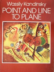 Wassily Kandinsky - Point and Line to Plane [antikvár]
