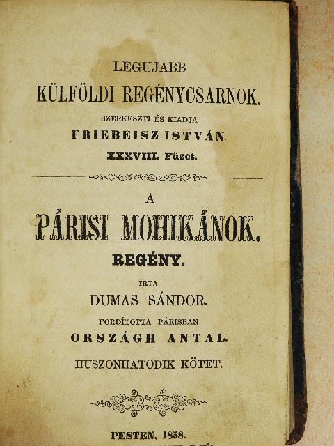 Dumas Sándor - A párisi mohikánok 25-28. (töredék) [antikvár]