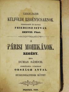 Dumas Sándor - A párisi mohikánok 25-28. (töredék) [antikvár]