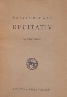 Babits Mihály - Recitatív [antikvár]