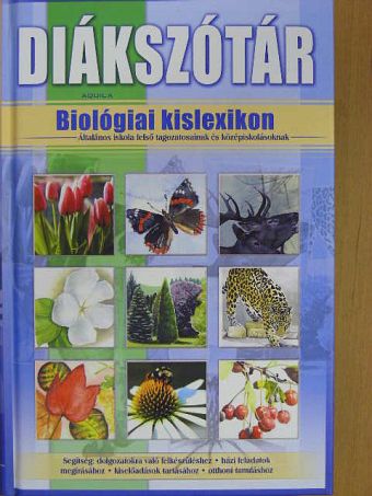 Pásti Csaba - Biológiai kislexikon [antikvár]