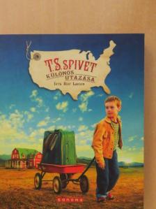Reif Larsen - T. S. Spivet különös utazása [antikvár]