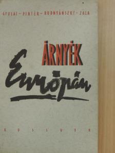 Gyulai István - Árnyék Európán [antikvár]