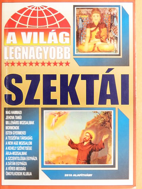 A világ legnagyobb szektái [antikvár]