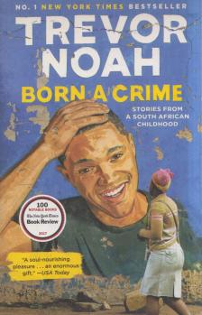 Trevor Noah - Born a Crime [antikvár]
