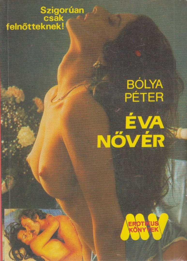 Bólya Péter - Éva nővér [antikvár]