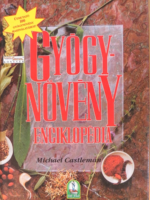 Michael Castleman - Gyógynövény enciklopédia [antikvár]