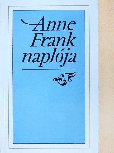 Anne Frank - Anne Frank naplója [antikvár]