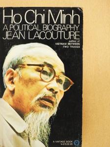 Jean Lacouture - Ho Chi Minh - A Political Biography [antikvár]