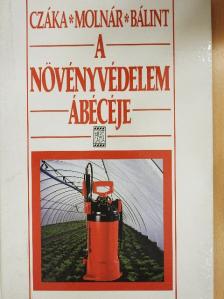 Bálint János - A növényvédelem ábécéje [antikvár]