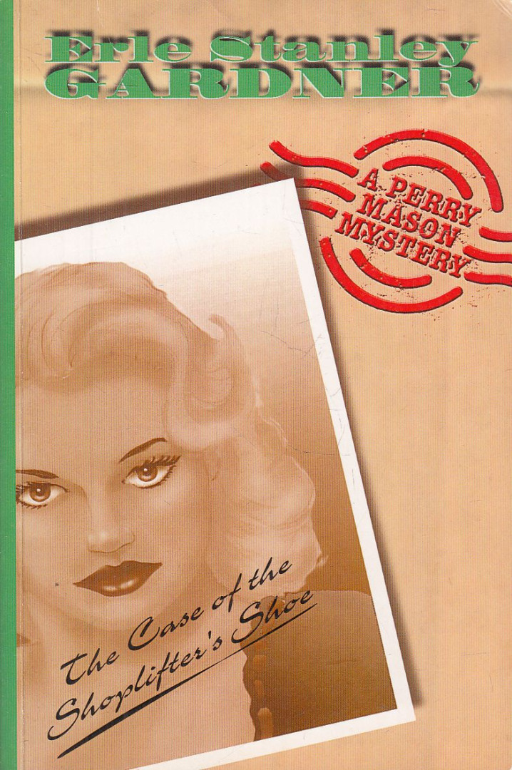 Erle Stanley Gardner - The Case of the Shoplifter's Shoe [antikvár]