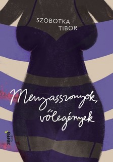 Szobotka Tibor - Menyasszonyok, vőlegények [eKönyv: epub, mobi]