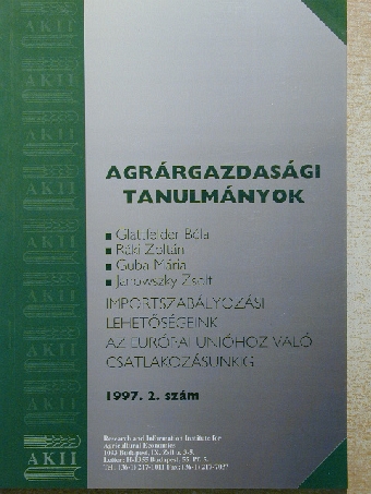 Glattfelder Béla - Importszabályozási lehetőségeink az Európai Unióhoz való csatlakozásunkig [antikvár]