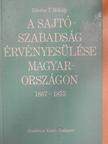 Révész T. Mihály - A sajtószabadság érvényesülése Magyarországon 1867-1875 [antikvár]