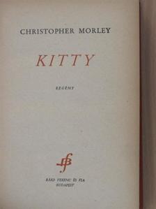 Christopher Morley - Kitty [antikvár]
