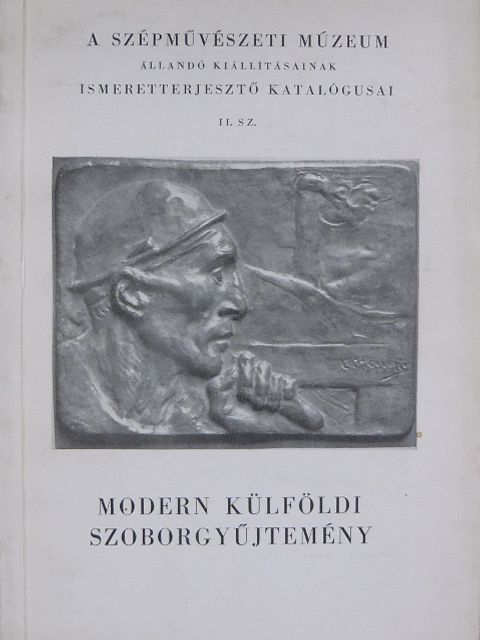 Bacher Béla - Modern külföldi szoborgyűjtemény [antikvár]