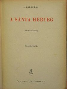 A. Tolsztoj - A sánta herceg [antikvár]