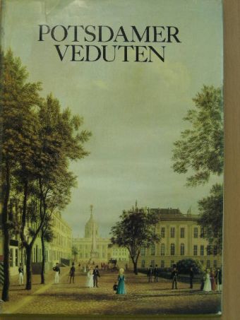 Adelheid Schenden - Potsdamer Veduten [antikvár]