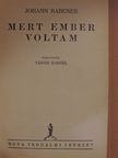 Johann Rabener - Mert ember voltam [antikvár]