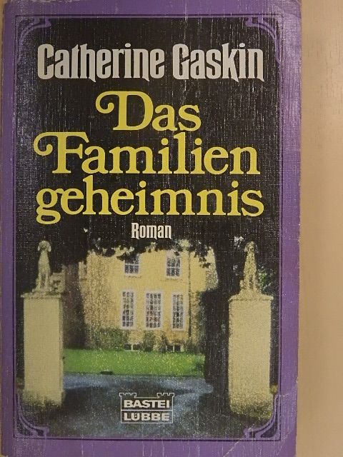 Catherine Gaskin - Das Familiengeheimnis [antikvár]