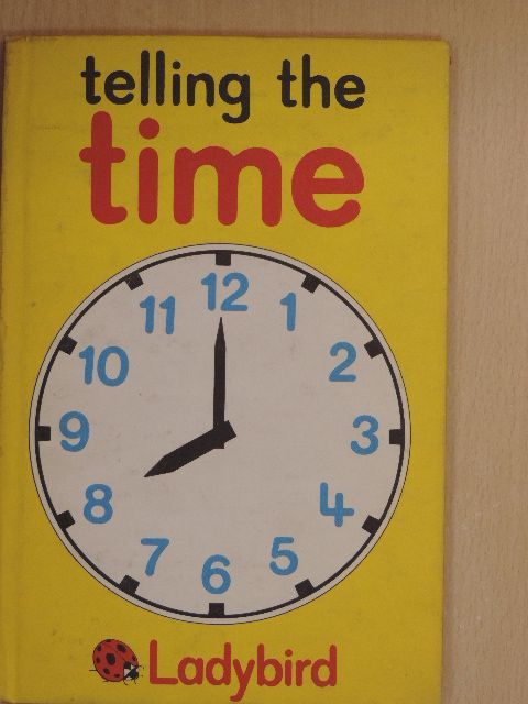 Lynne Bradbury - Telling the Time [antikvár]