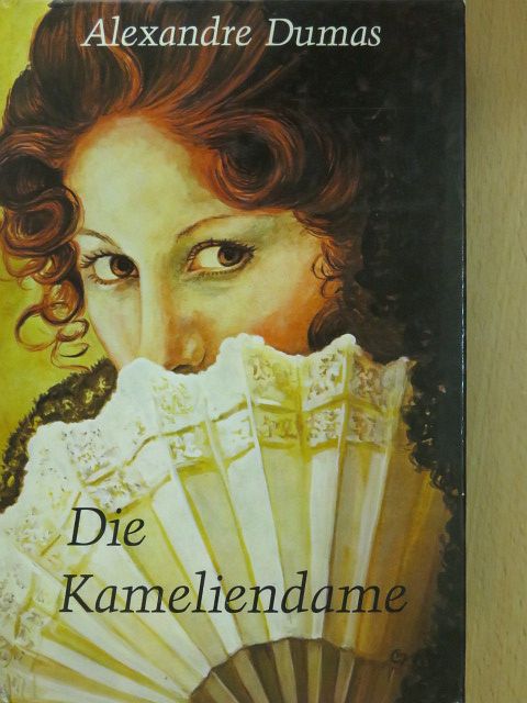 Alexandre Dumas - Die Kameliendame [antikvár]