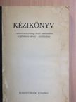Gyula Szabó - Kézikönyv a német nemzetiségi nyelv tanításához az általános iskola 1. osztályában/Handbuch für den Deutschunterricht in der 1. Klassen der Grundschulen (Nationalitätenschulen) [antikvár]