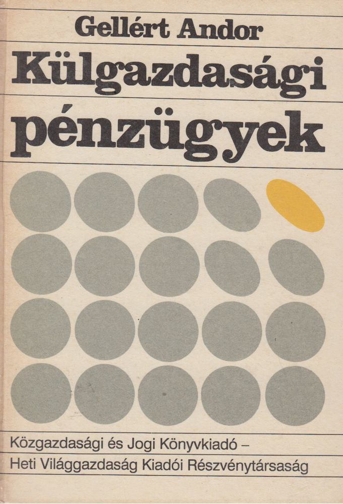 GELLÉRT ANDOR - Külgazdasági pénzügyek [antikvár]