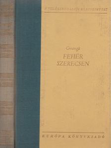 Greanga, Ion - Fehér szerecsen [antikvár]