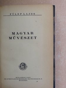 Fülep Lajos - Magyar művészet [antikvár]