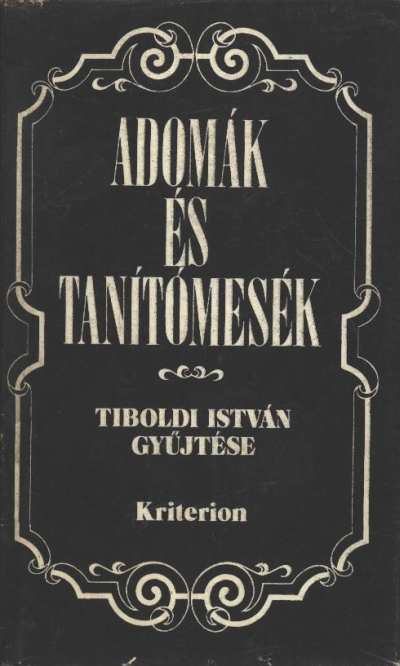 Tiboldi István - Adomák és tanítómesék [antikvár]