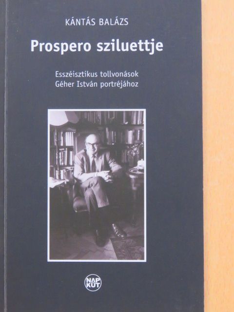 Kántás Balázs - Prospero sziluettje [antikvár]