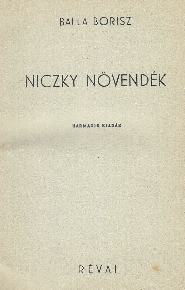 BALLA BORISZ - Niczky növendék [antikvár]