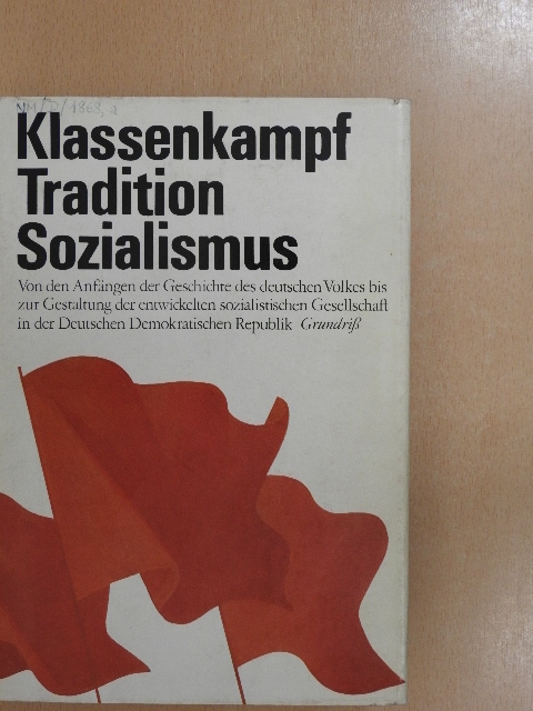 Ernst Diehl - Klassenkampf Tradition Sozialismus [antikvár]