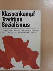 Ernst Diehl - Klassenkampf Tradition Sozialismus [antikvár]